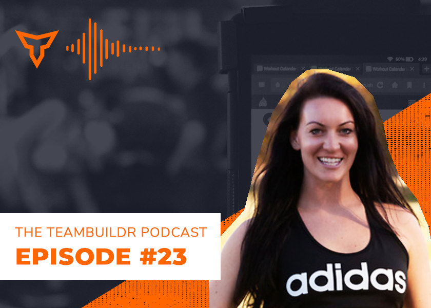 Episode #23: Using TeamBuildr to Leverage your Online Training and Cater to your Audience with Erica Suter